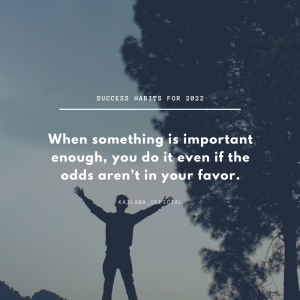 Success habits for 2022