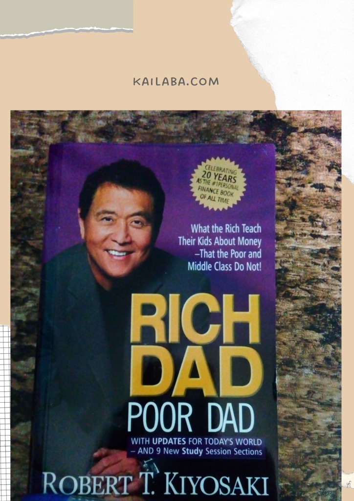 Rich Dad Poor Dad summary kailaba